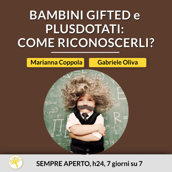 BAMBINI GIFTED e PLUSDOTATI: COME RICONOSCERLI?