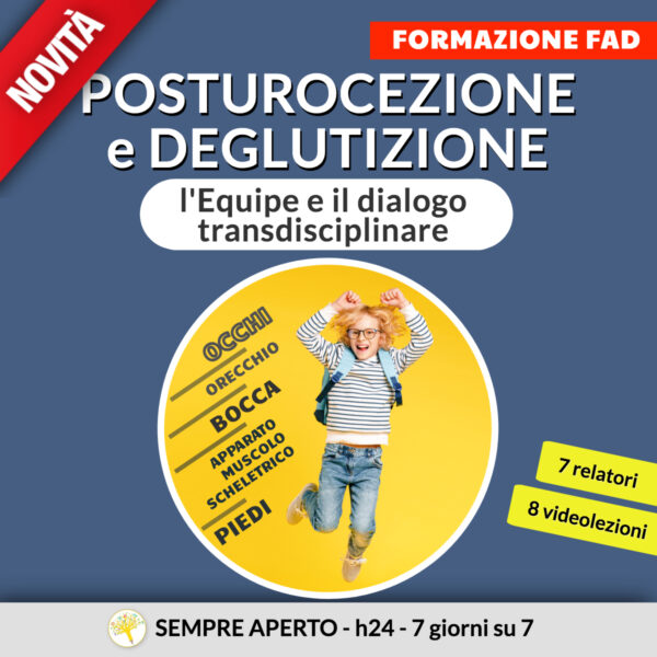 Posturocezione e deglutizione. L'Equipe e il dialogo transdisciplinare (sempre aperto – h24, 7 giorni su 7)