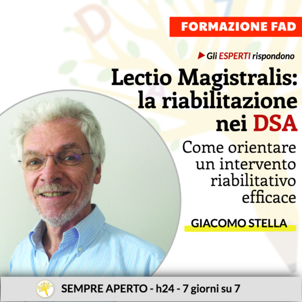 Lectio Magistralis: la riabilitazione nei DSA - prof. G.Stella