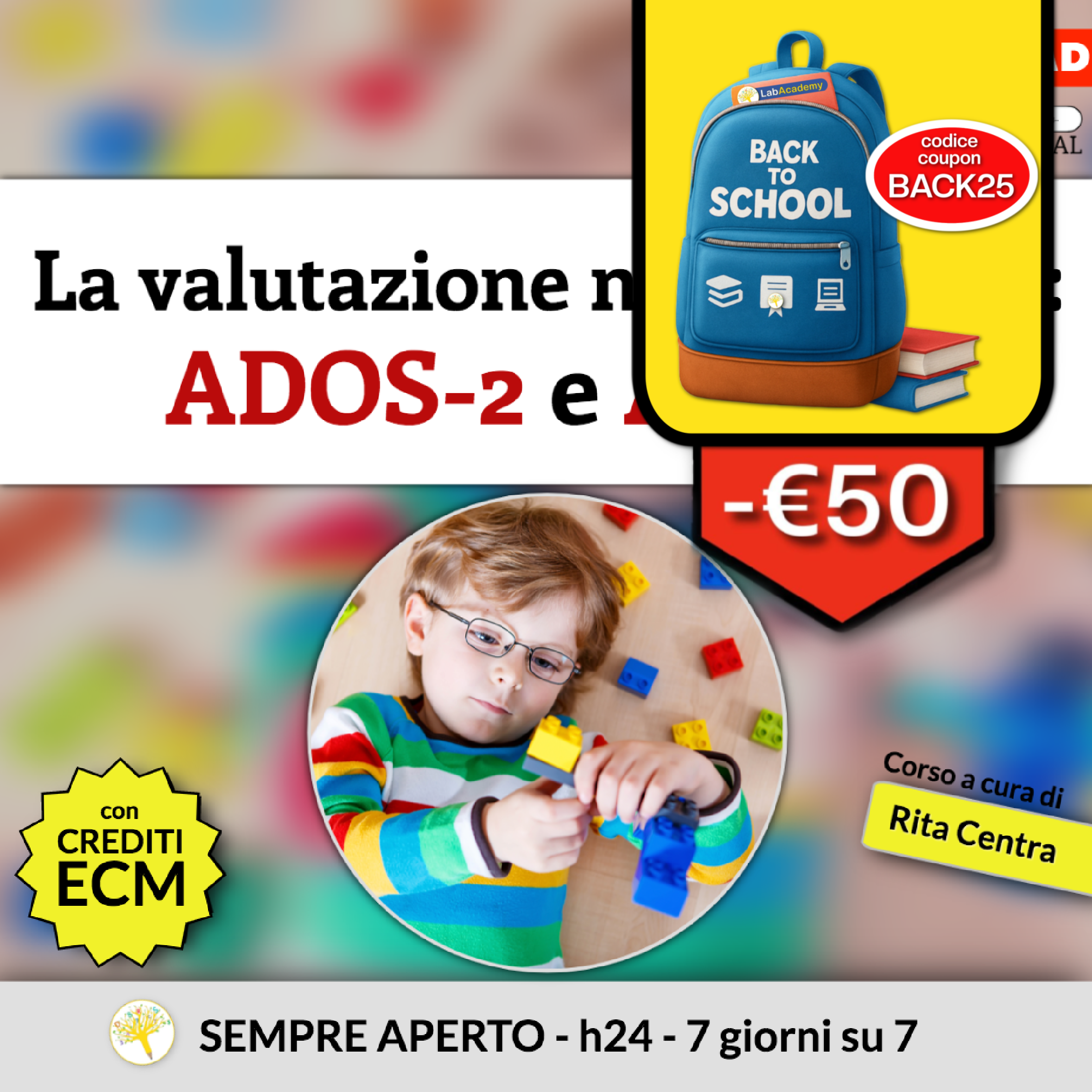 La valutazione nell’autismo: ADOS-2 e ADI-R