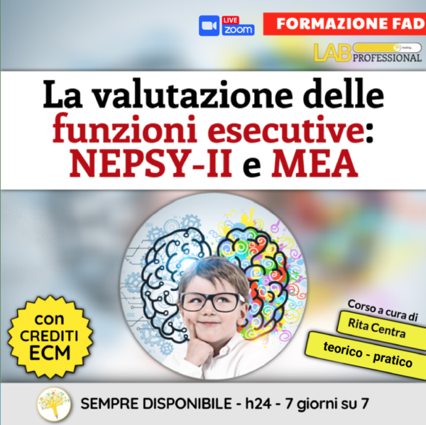 La valutazione delle funzioni esecutive: NEPSY-II e MEA