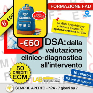 Corso Alta Formazione ECM – DSA: dalla valutazione clinico-diagnostica all’intervento – 6° edizione