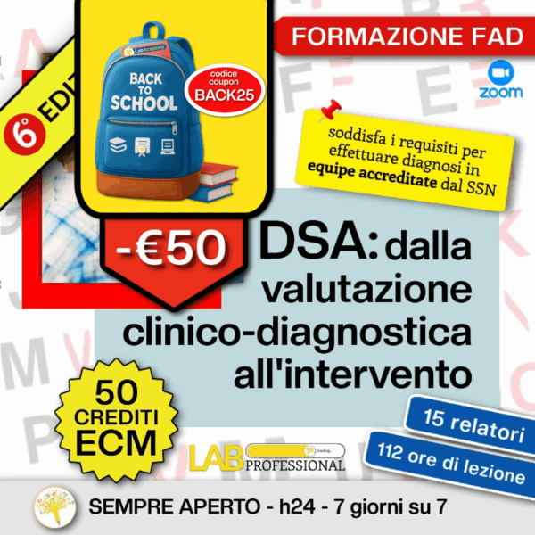 Corso Alta Formazione ECM – DSA: dalla valutazione clinico-diagnostica all’intervento – 6° edizione