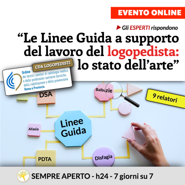 Le Linee Guida a supporto del lavoro del logopedista: lo stato dell’arte