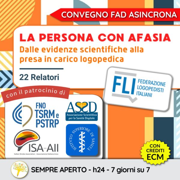 Convegno - LA PERSONA CON AFASIA: dalle evidenze scientifiche alla presa in carico logopedica