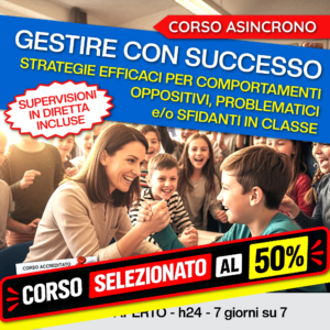GESTIRE CON SUCCESSO. Strategie efficaci per comportamenti oppositivi, problematici e/o sfidanti in classe