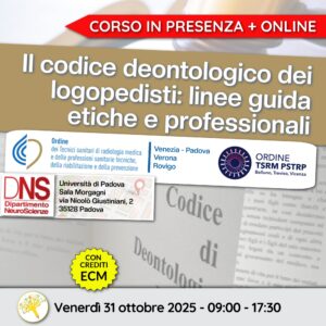 IL CODICE DEONTOLOGICO DEI LOGOPEDISTI: linee guida etiche e professionali